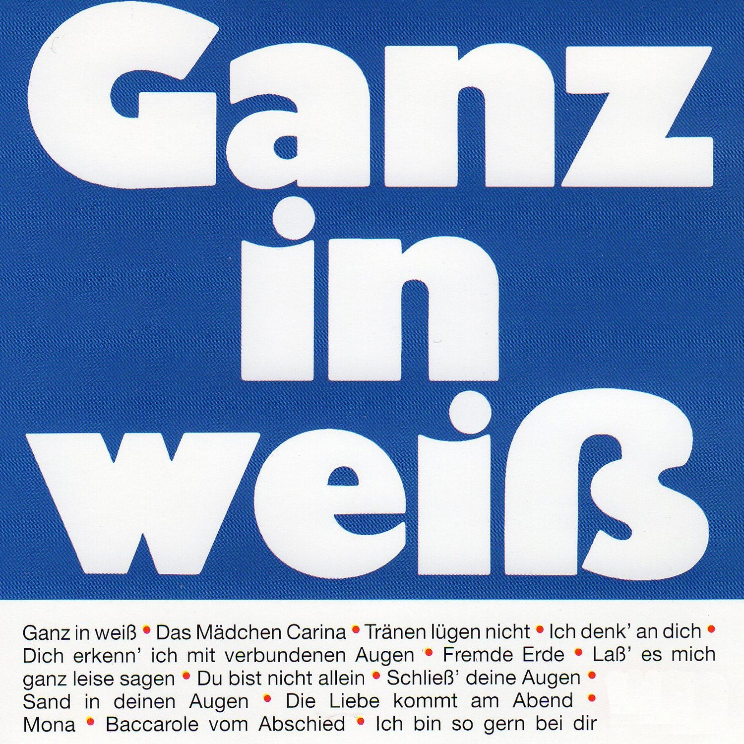 Ganz in weiß Music