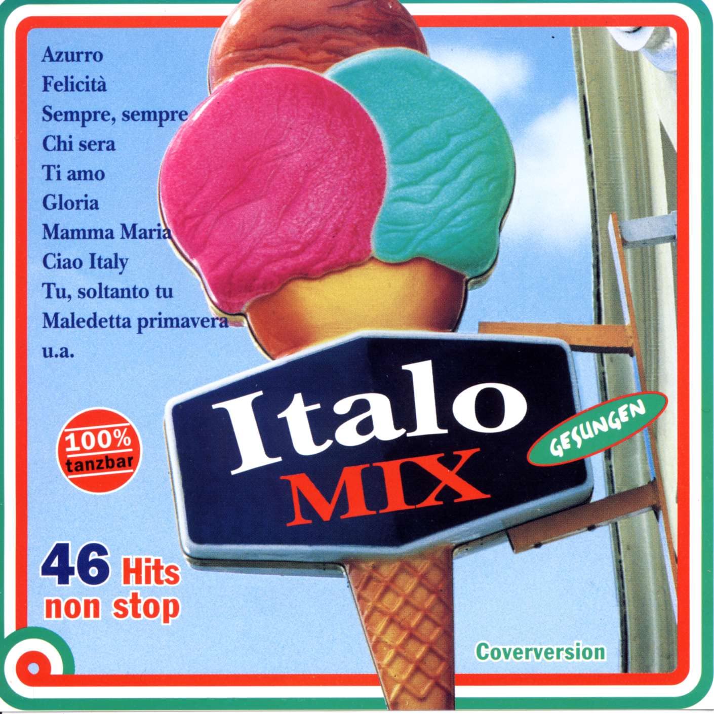 Italo Mix - Coverversionen - Gesungen German Schlager & Volksmusik