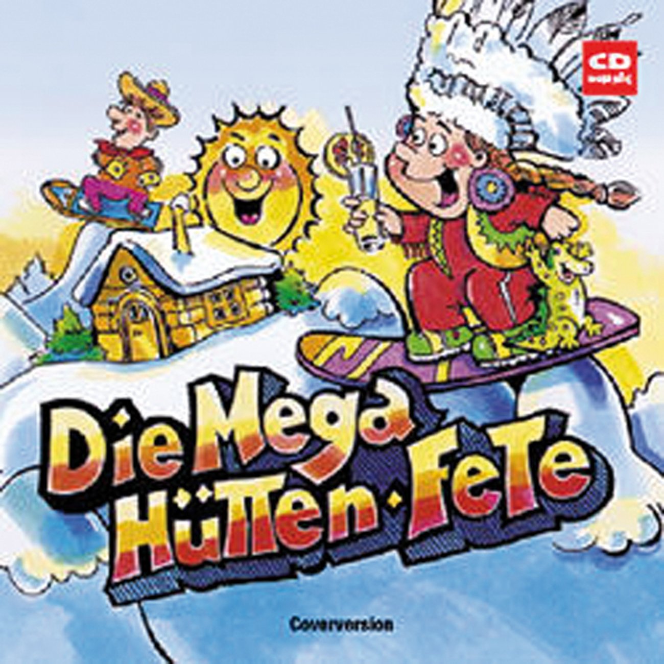 Die Mega Hütten-Fete - Coverversion Music