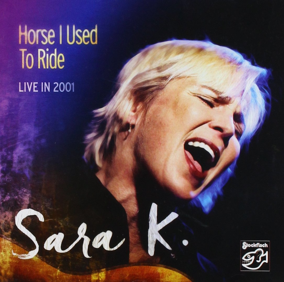 Horse I Used to Ride (Live in 2001) Country & Folk