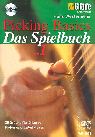 Picking Basics - Das Spielbuch Band 1 (+CD) : für Gitarre/Tab Books