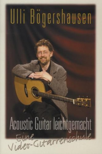 Ulli Bögershausen - Acoustic Guitar Leichtgemacht Films