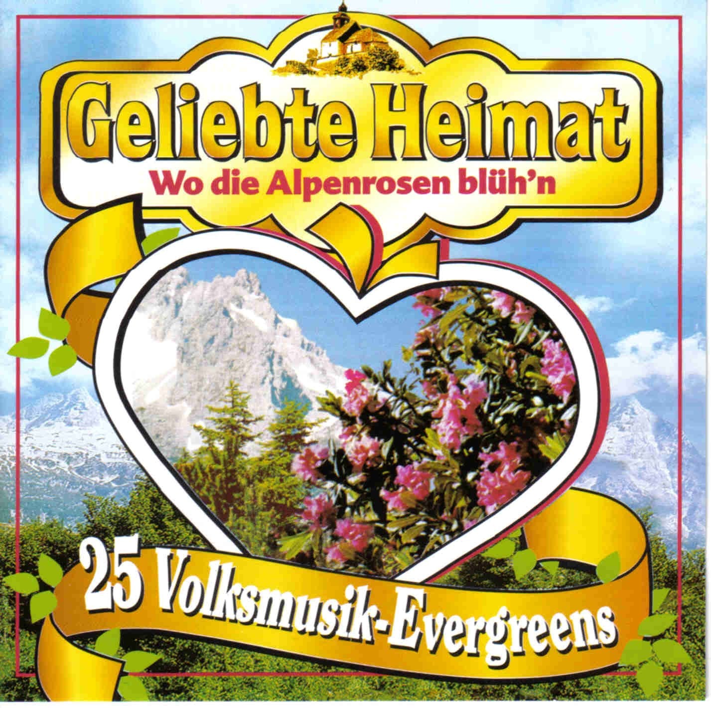 Geliebte Heimat-Wo Die... German Schlager & Volksmusik