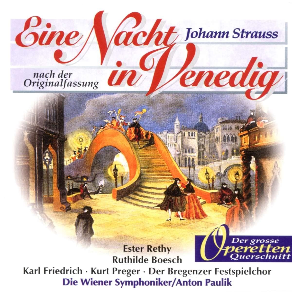 Strauss: Eine Nacht in Venedig (Großer Querschnitt) Classical