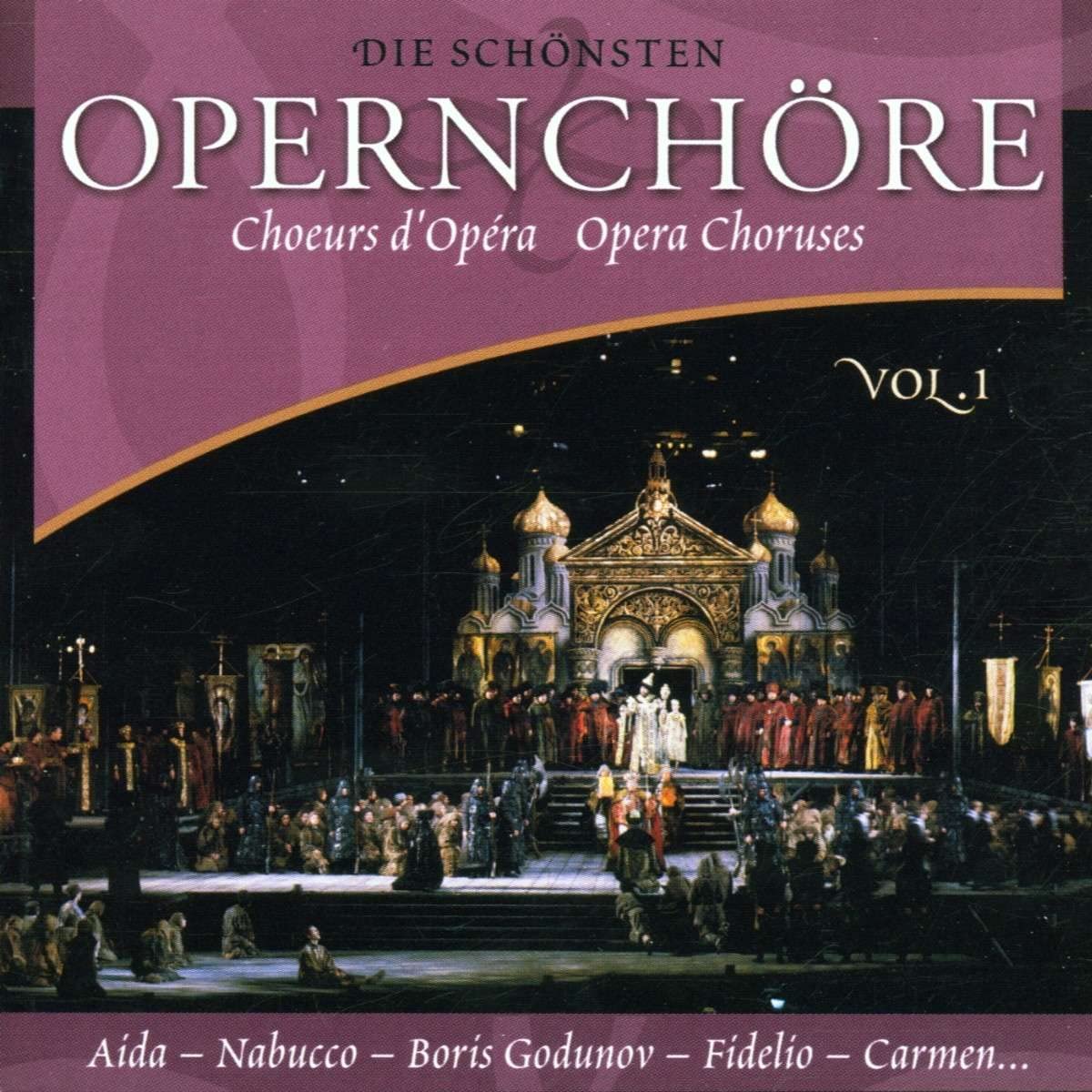 Die Schönsten Opernchöre 1 Classical