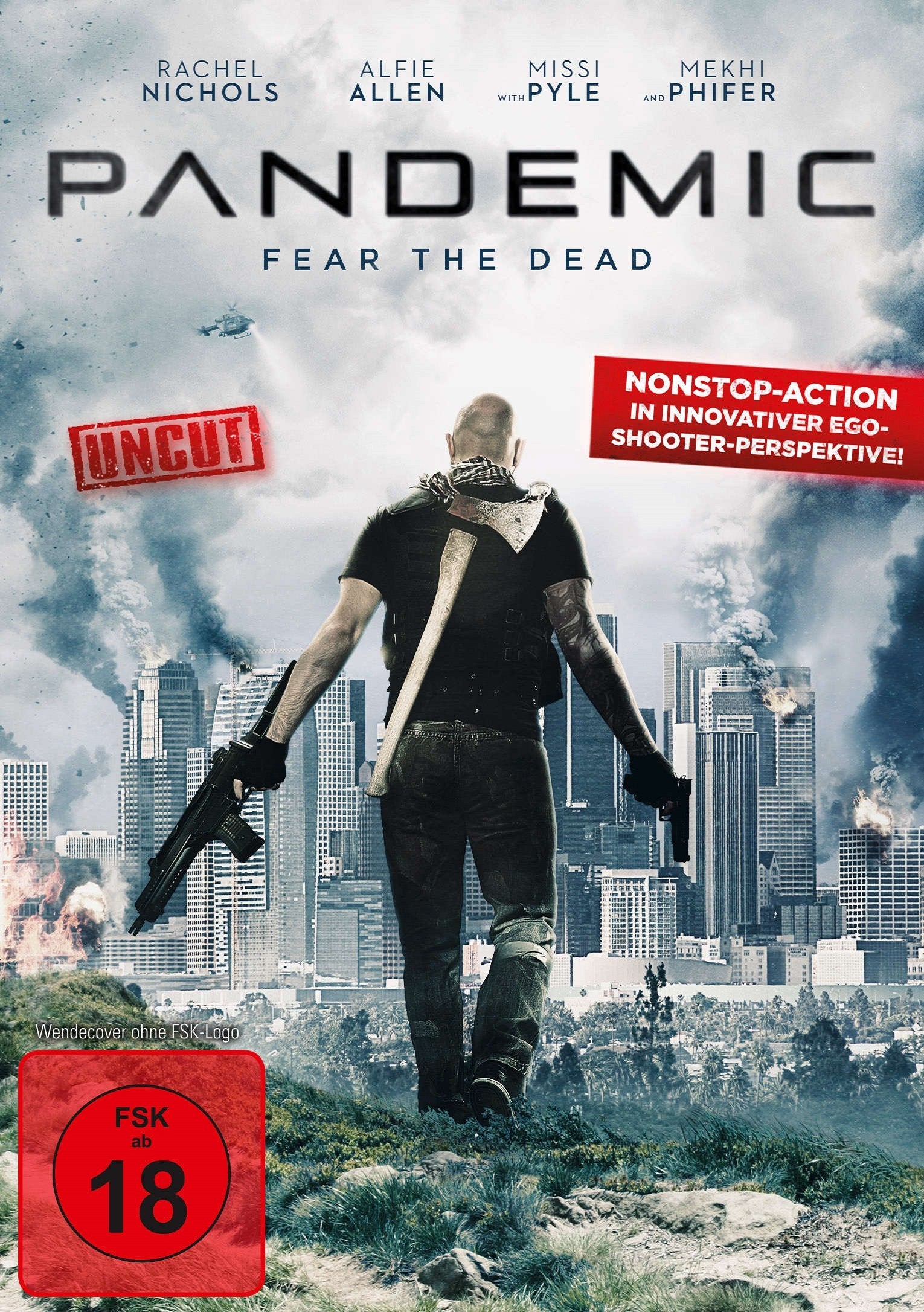 Pandemic - Fear the Dead - Uncut Films
