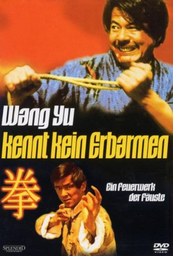 Wang Yu - Kennt kein Erbarmen Films