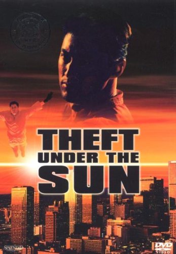Theft under the Sun - "Made in Hong Kong"-Collection Films