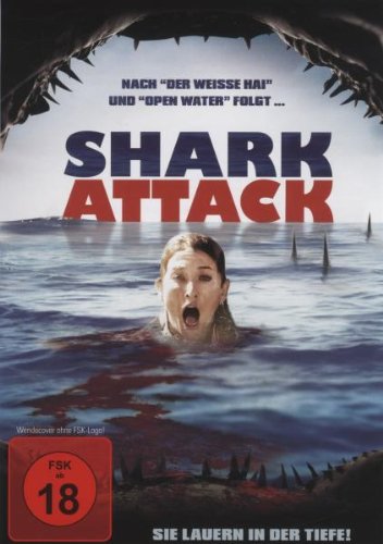 Shark Attack - Sie lauern in der Tiefe Films