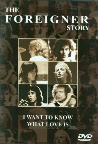 Foreigner - The Story/I want to know what love.. Films