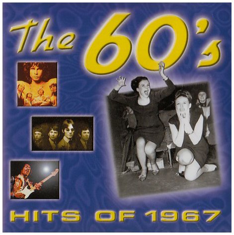The 60`s - Hits of 1967 Pop