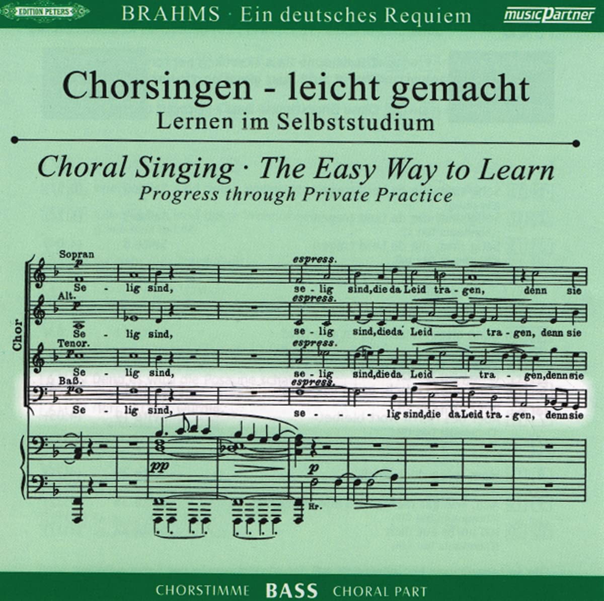 Chorsingen - leicht gemacht - Lernen im Selbststudium - Brahms, Ein deutsches Requiem - Chorstimme Bass - MPC 3672-4 - 2 Audio-CD's Music