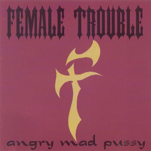 Angry Mad Pussy Alternative & Indie