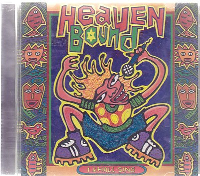 Product Image: Heaven Bound - I Shall Sing