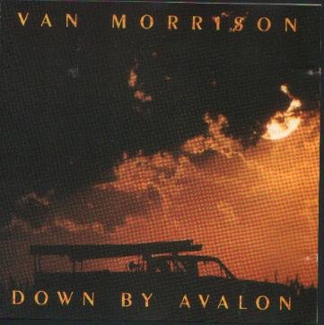 Down by Avalon - Van Morrision Music