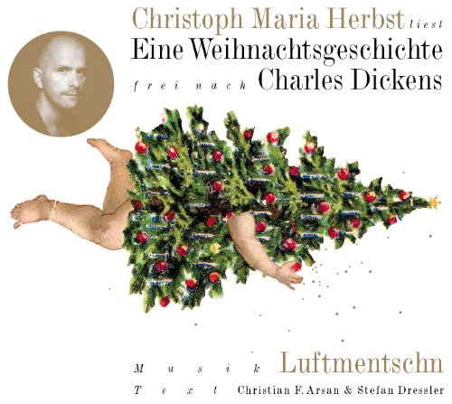 Eine Weihnachtsgeschichte Frei Nach Ch.Dickens Music