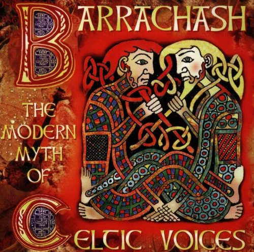 Barrachash - The Modern Myth Of Celtic Voices Pop