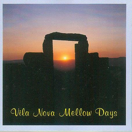 Vila Nova Mellow Days Other music genres