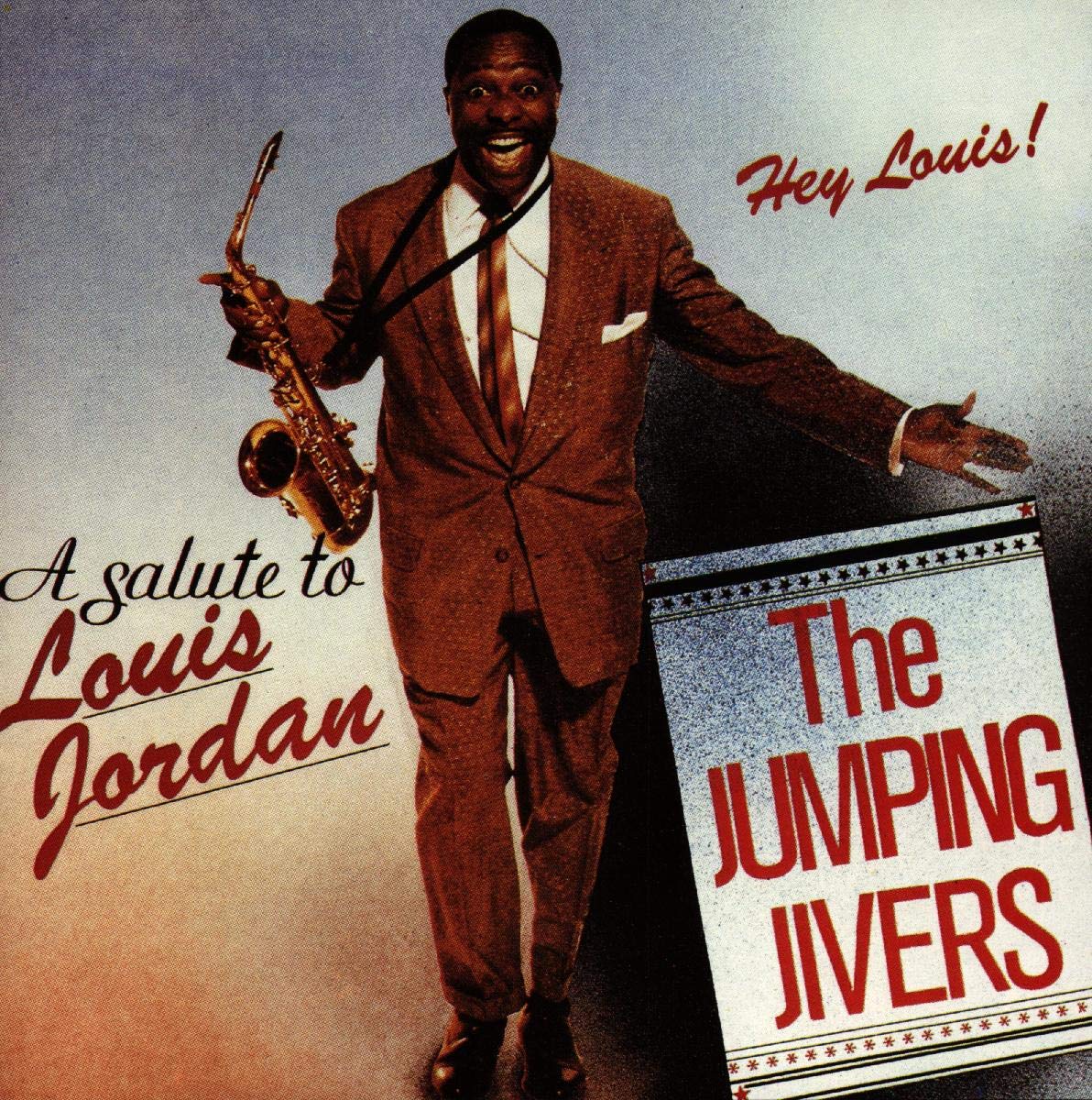 Hey Louis (a Salute to Louis Jordan) Jazz