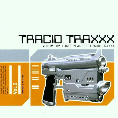 Tracid Traxxx Vol.2 Dance & Electronic