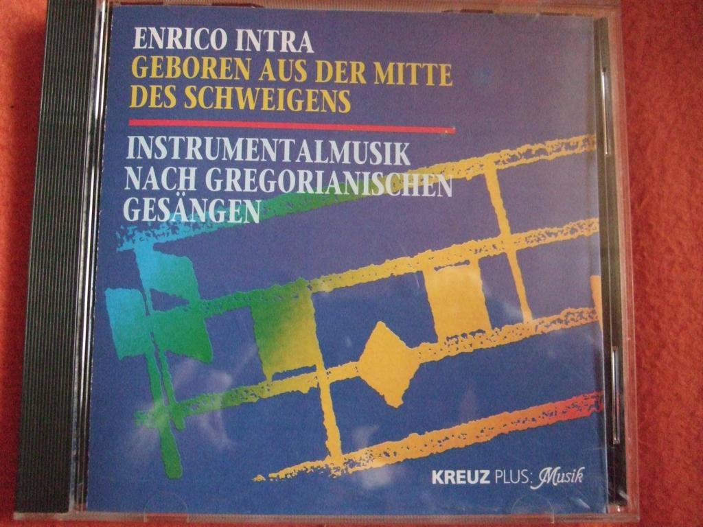 Geboren aus der Mitte des Schweigens - Instrumentalmusik nach Gregorianischen Gesängen Music