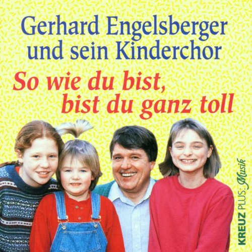 So Wie du Bist,Bist du Ganz T Children & Young People