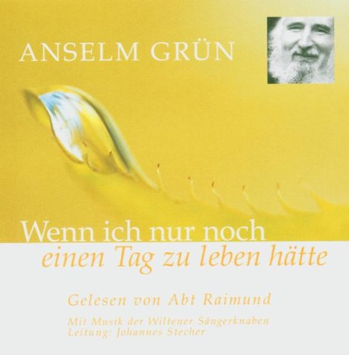 Wenn Ich Nur Noch Einen Tag zu Leben Hätte Music