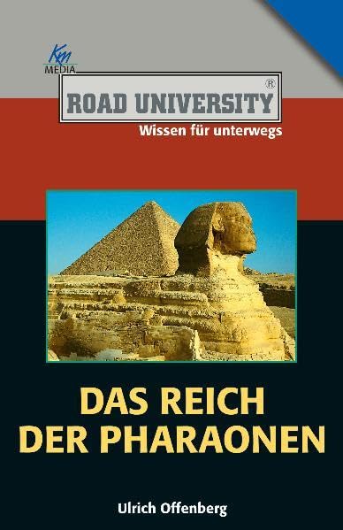 Das Reich der Pharaonen (Road University Taschenbuch) Natural Sciences