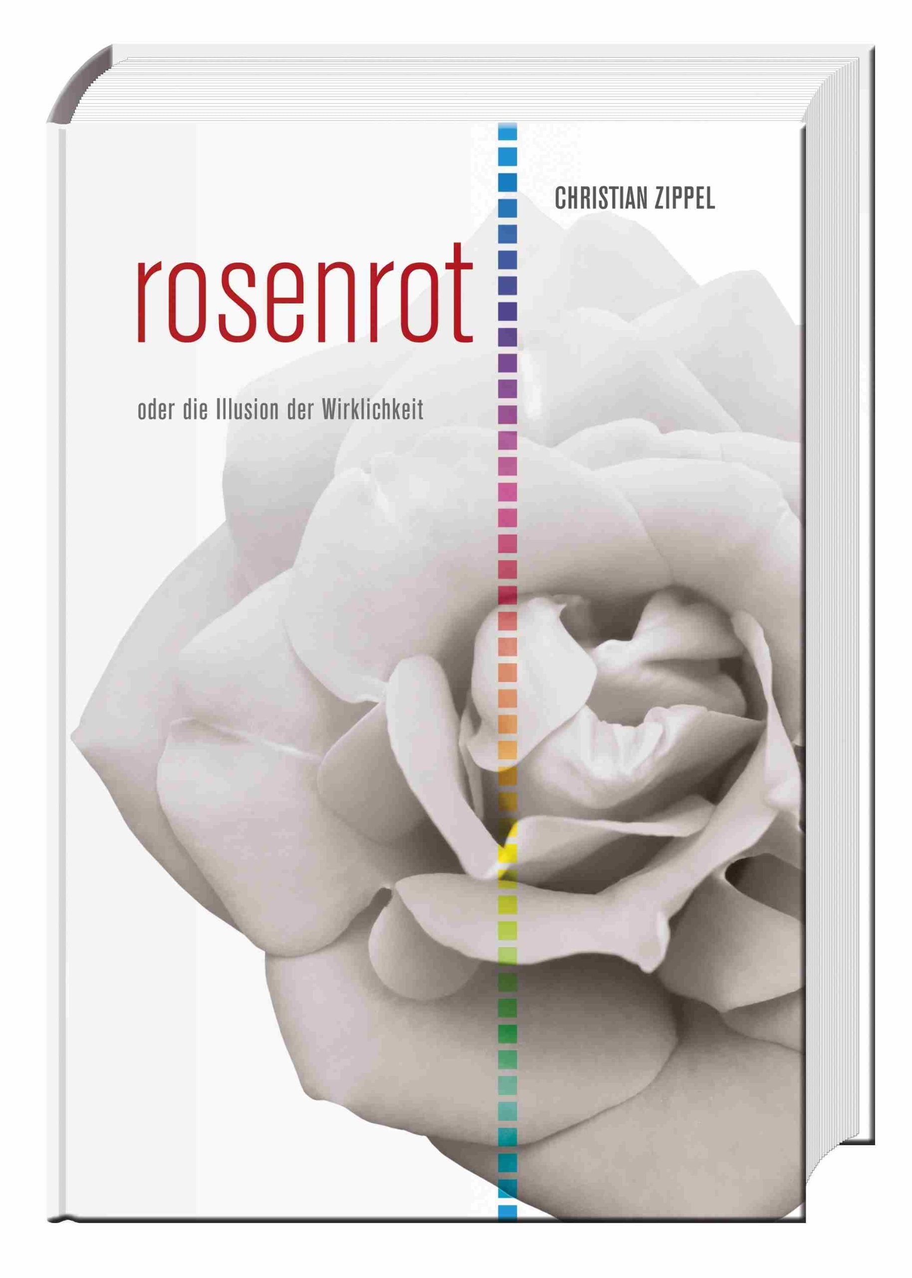 rosenrot: oder die Illusion der Wirklichkeit Philosophy