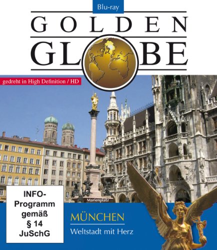 München - Weltstadt mit Herz - Golden Globe Films