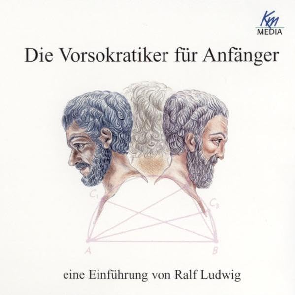 Die Vorsokratiker für Anfänger: Eine Einführung Philosophy