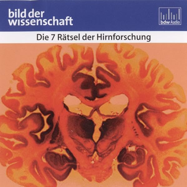 Die 7 Rätsel der Hirnforschung (Bild der Wissenschaft) Natural Sciences