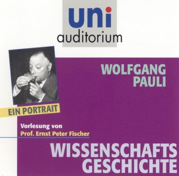 Wolfgang Pauli - ein Portrait: Fachbereich Wissenschaftsgeschichte (uni auditorium - Audio) Pop culture