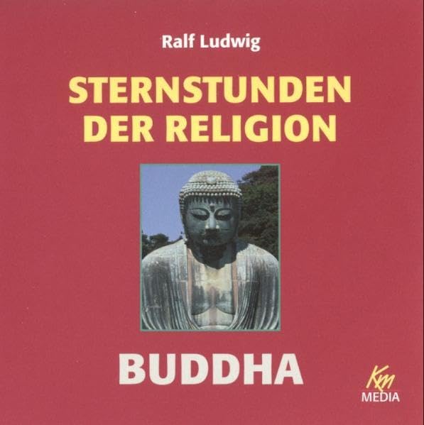 Sternstunden der Religion - Buddha Religion & Esotericism
