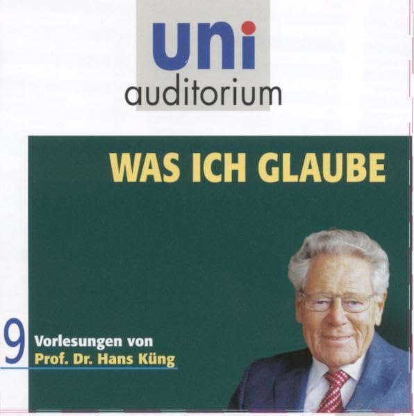 Was ich glaube: 9 Vorträge: Vorlesungen (uni auditorium Hörbuch) Philosophy