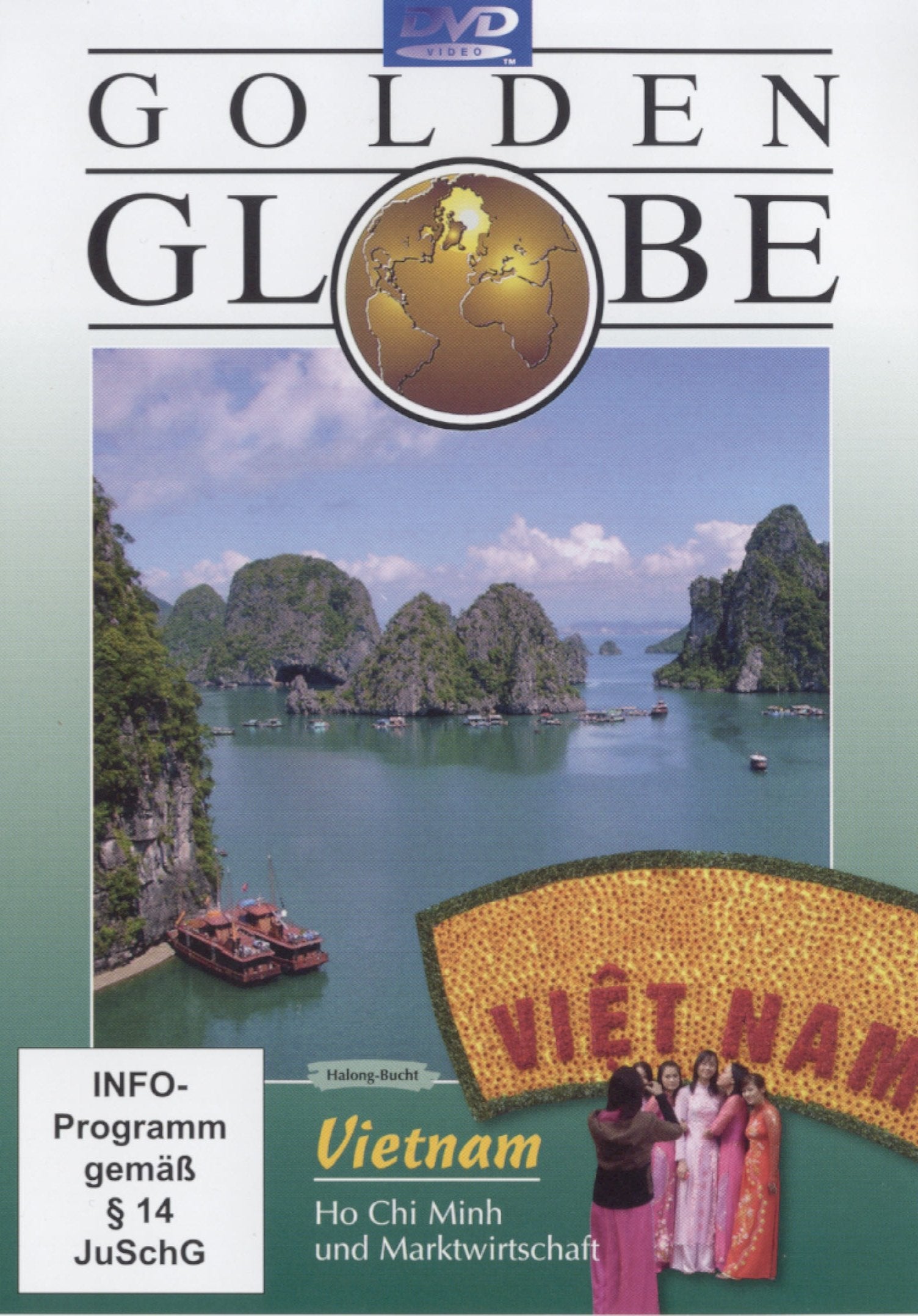 Vietnam - Ho Chi Minh und Markwirtschaft - Golden Globe Films