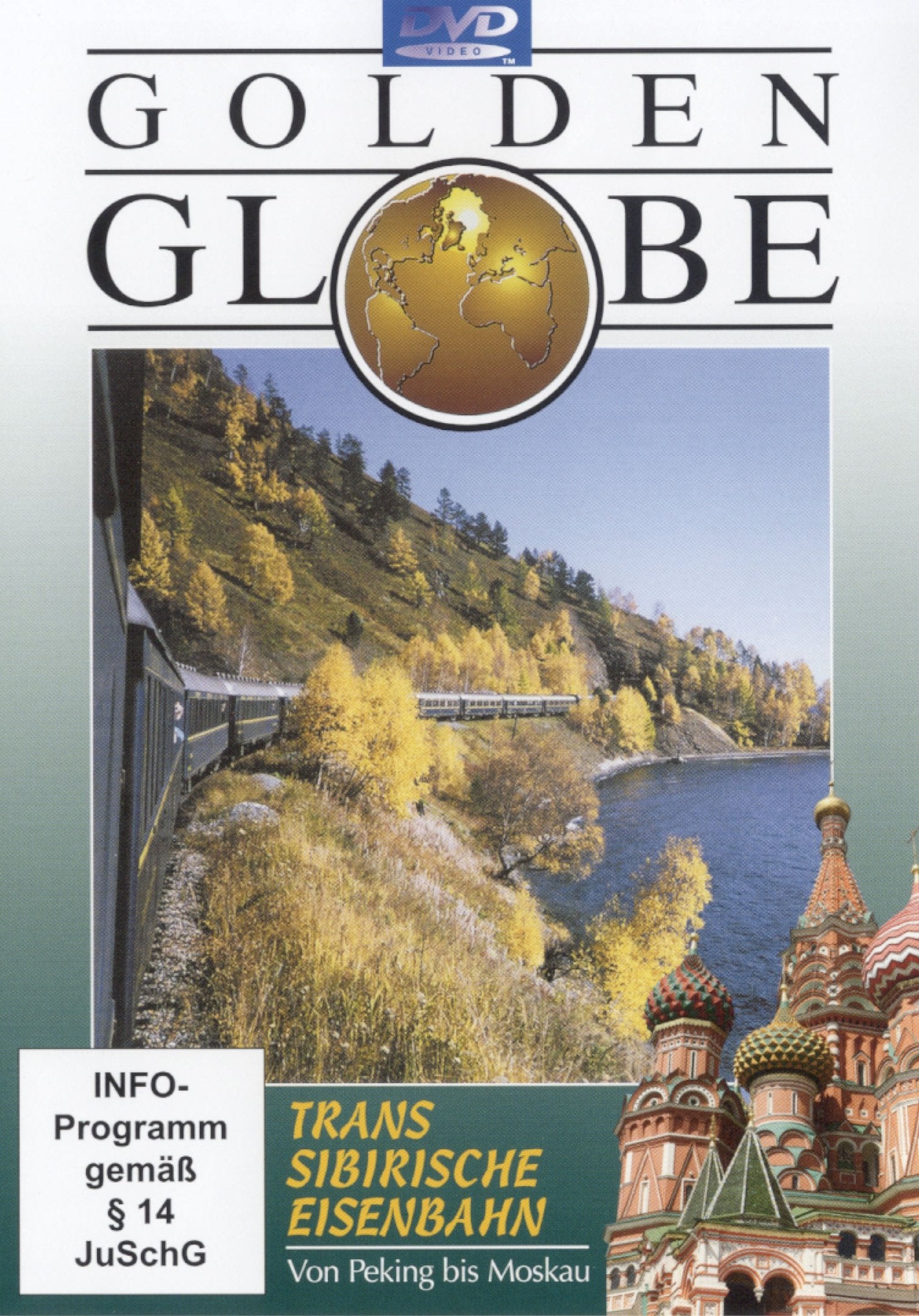 Transsibirische Eisenbahn: Von Peking bis Moskau - Golden Globe Films