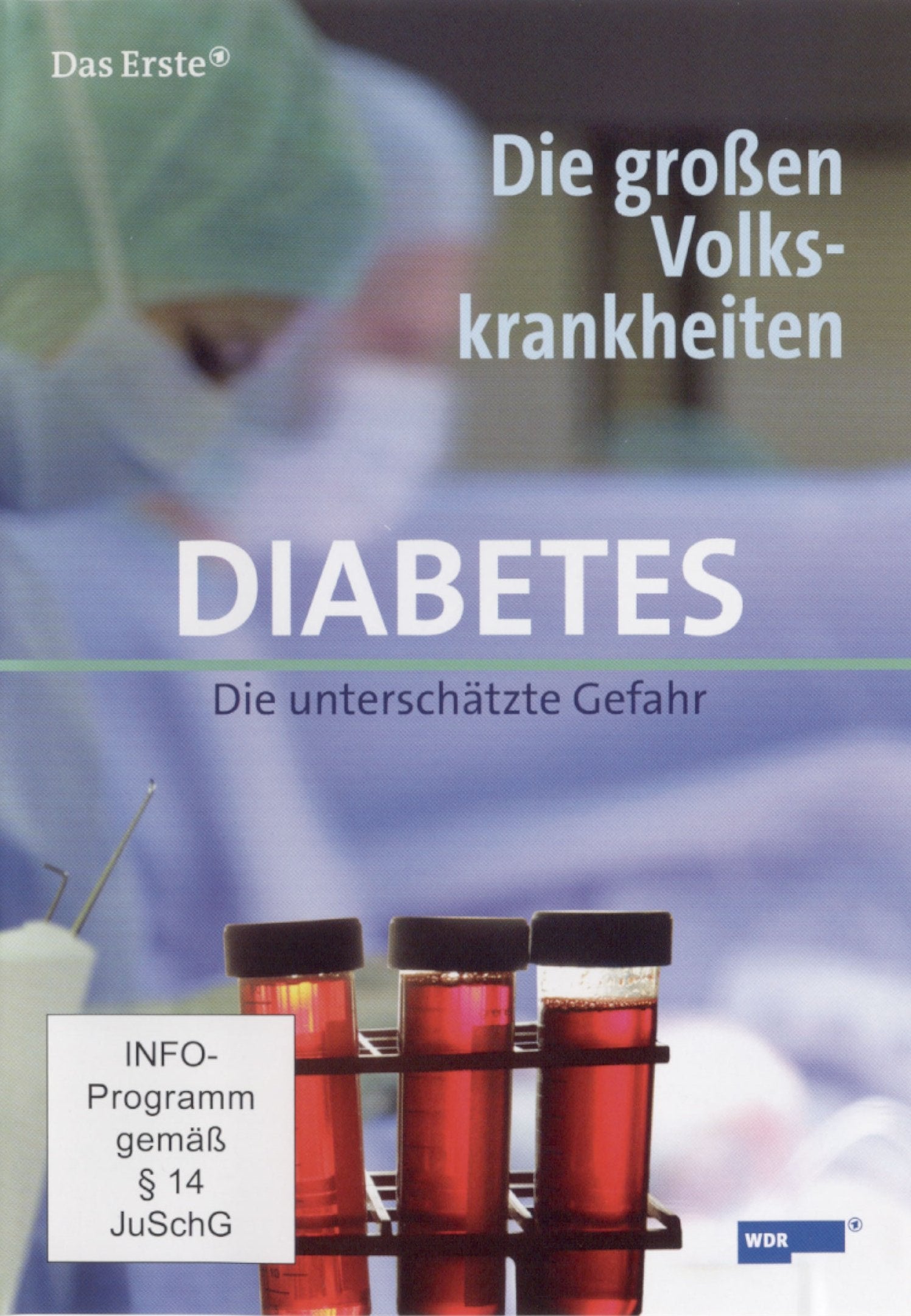 Die großen Volkskrankheiten - Diabetes: Die unterschätzte Gefahr Movies