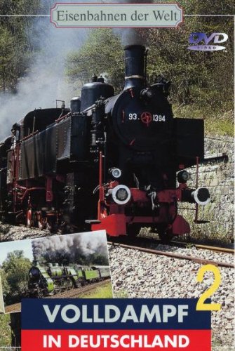 Eisenbahnen der Welt - Volldampf in Deutschland (Teil 2) Films