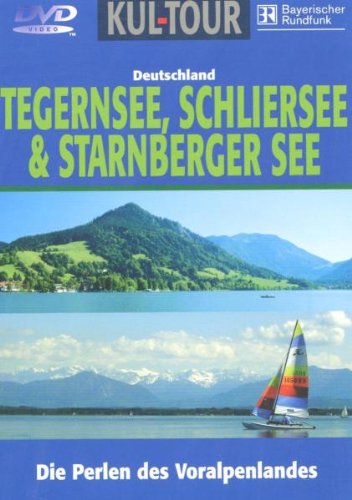 Tegernsee, Schliersee & Starnberger See/Kul-Tour Films