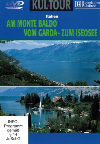 Am Monte Baldo/Vom Garda- zum Iseosee -Kult-Tour Films