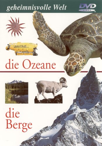 Geheimnisvolle Welt - Die Ozeane/Die Berge Films