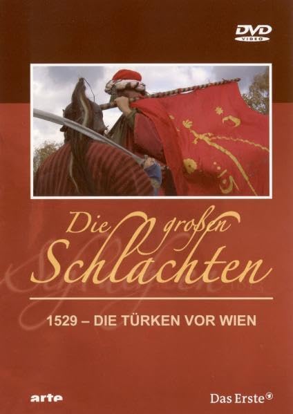 Die großen Schlachten 1 - 1529: Die Türken vor Wien Films