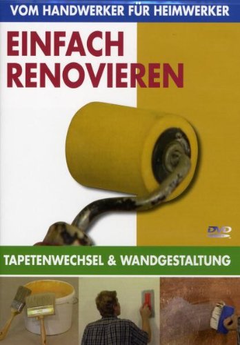 Einfach Renovieren - Tapetenwechsel & Wandgestaltung Movies