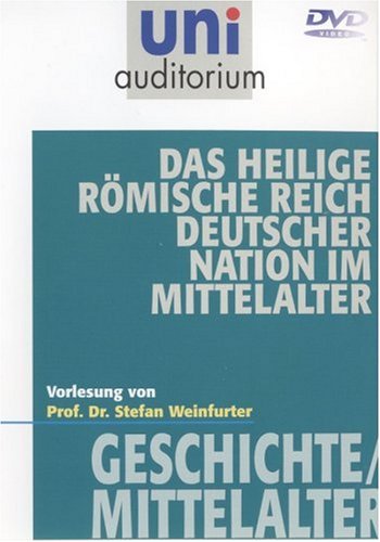Uni Auditorium - Das heilige römische Reich deutscher Nation im Mittelalter - Geschichte / Mittelalter Films
