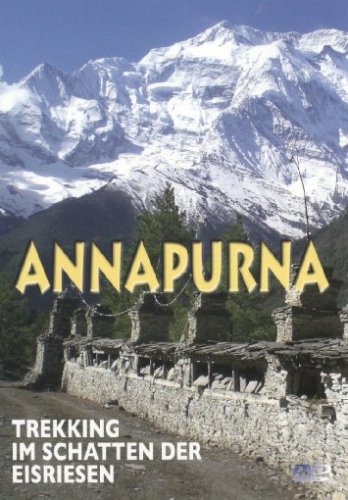 Annapurna - Trekking im Schatten der Eisriesen Films