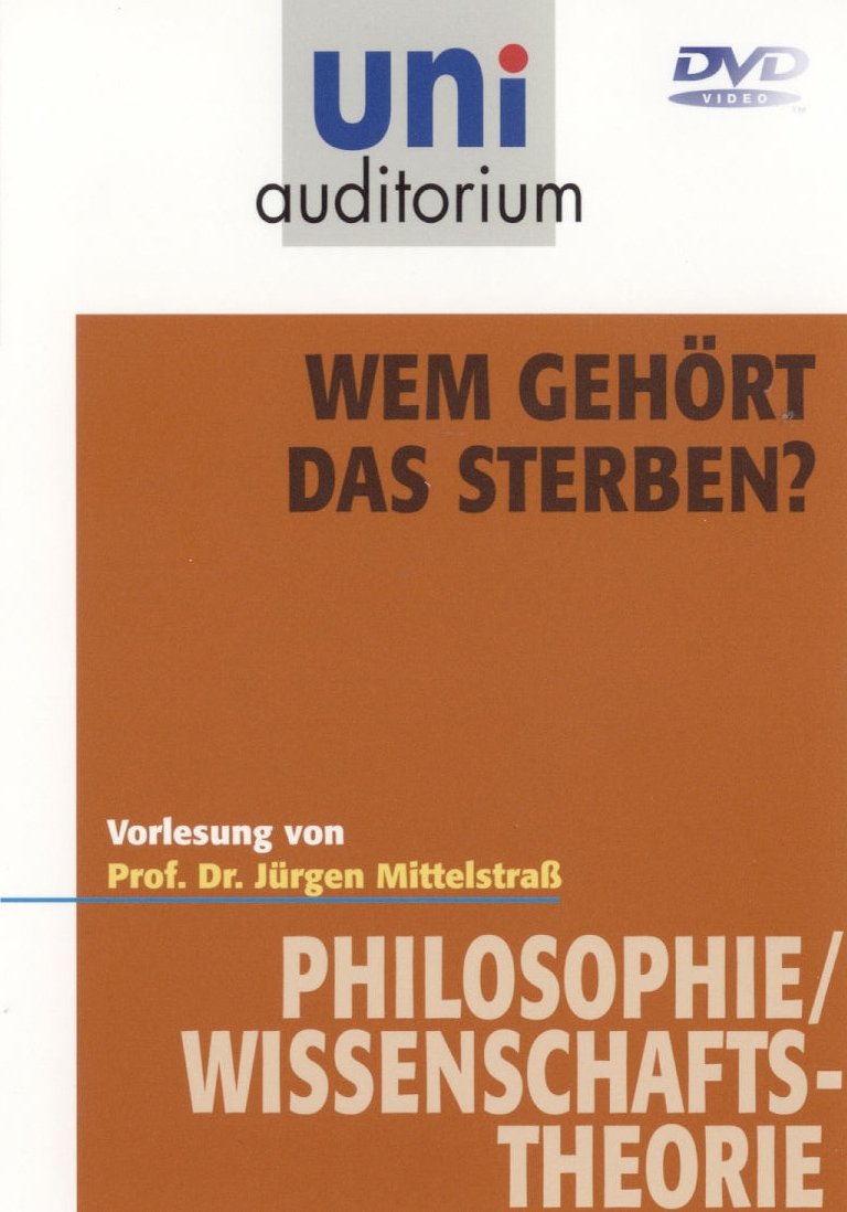 Uni Auditorium - Wem gehört das Sterben? Films