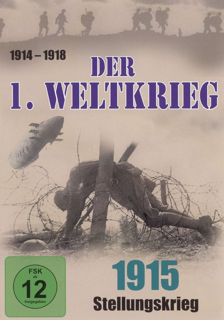 Der 1. Weltkrieg - 1915: Stellungskrieg Films