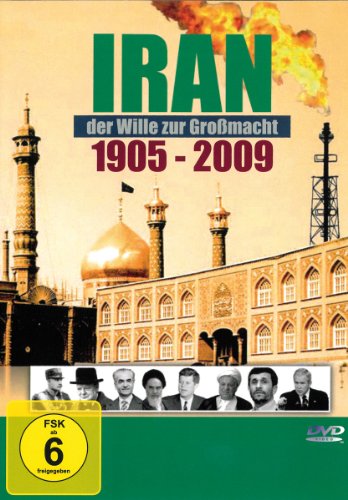 Iran - Der Wille zur Großmacht 1905-2009 Films