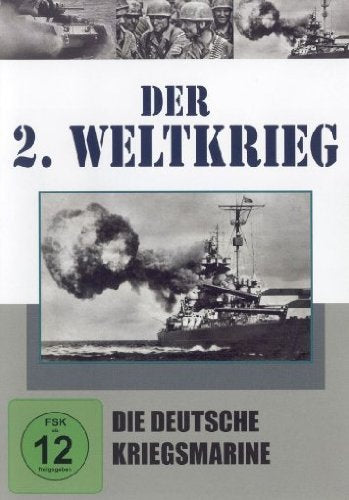 Der 2. Weltkrieg - Die deutsche Kriegsmarine Films